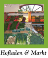 Hofladen und Wochenmarkt
